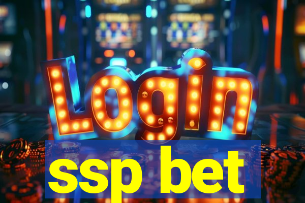 ssp bet